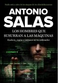 Antonio Salas - Los hombres que susurraban a las máquinas