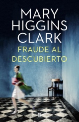 Mary Higgins Clark - Faude al descubierto